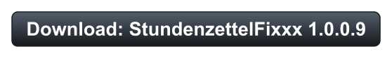 Download: StundenzettelFixxx 1.0.0.9
