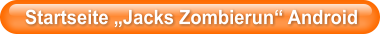 Startseite „Jacks Zombierun“ Android